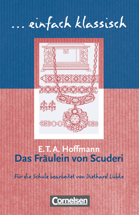 Einfach klassisch - Klassiker für ungeübte Leser/-innen - E.T.A. Hoffmann