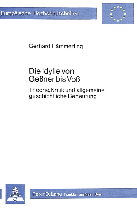 Die Idylle von Gessner bis Voss - Gerhard Hämmerling