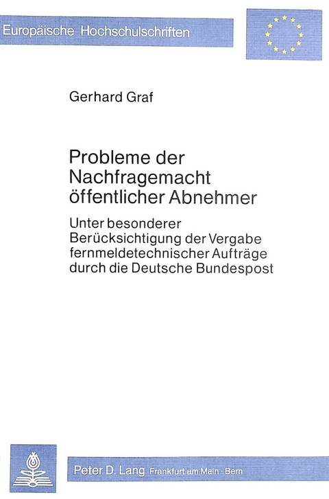 Probleme der Nachfragemacht öffentlicher Abnehmer - Gerhard Graf