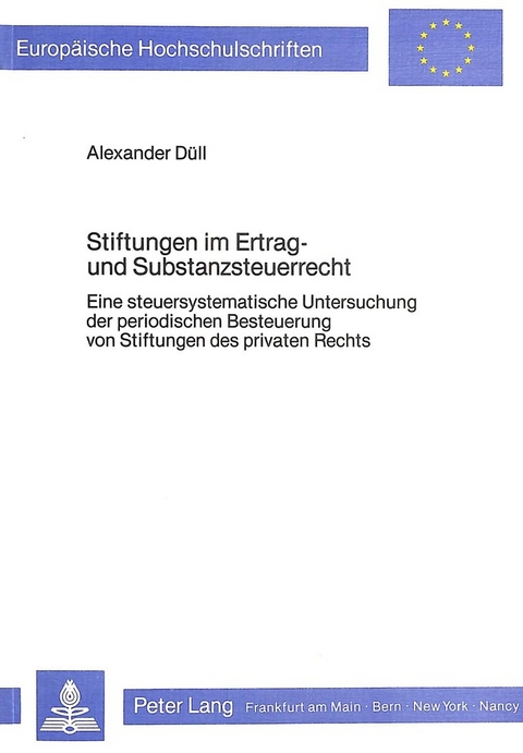 Stiftungen im Ertrag- und Substanzsteuerrecht