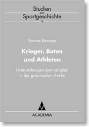 Krieger, Boten und Athleten - Yvonne Kempen