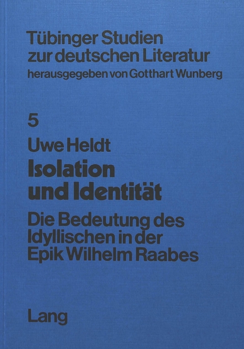 Isolation und Identität - Uwe Heldt