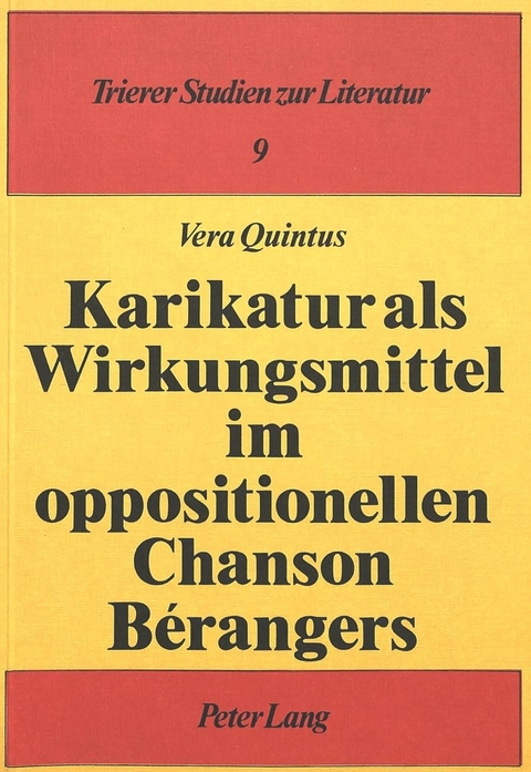 Karikatur als Wirkungsmittel im oppositionellen Chancon Bérangers