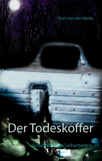 Der Todeskoffer - Kurt von der Heide