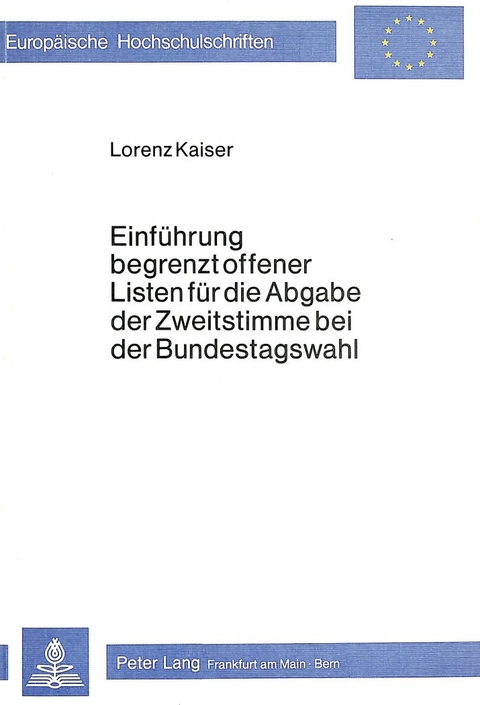 Einführung begrenzt offener Listen für die Abgabe der Zweitstimme bei der Bundestagswahl - Lorenz Kaiser