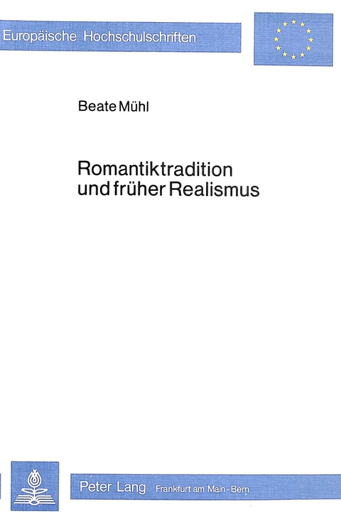 Romantiktradition und früher Realismus - Beate Mühl