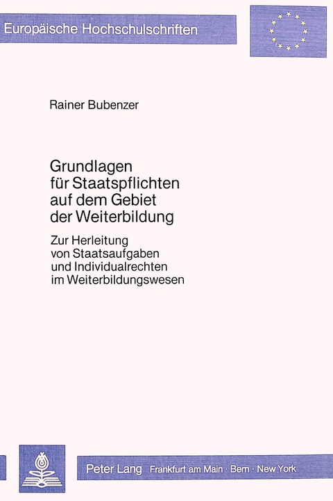 Grundlagen für Staatspflichten auf dem Gebiet der Weiterbildung - Rainer Bubenzer