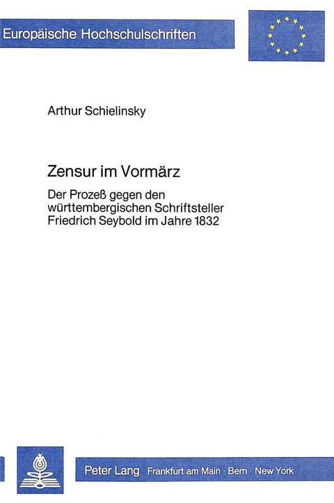 Zensur im Vormärz - Arthur Schielinsky