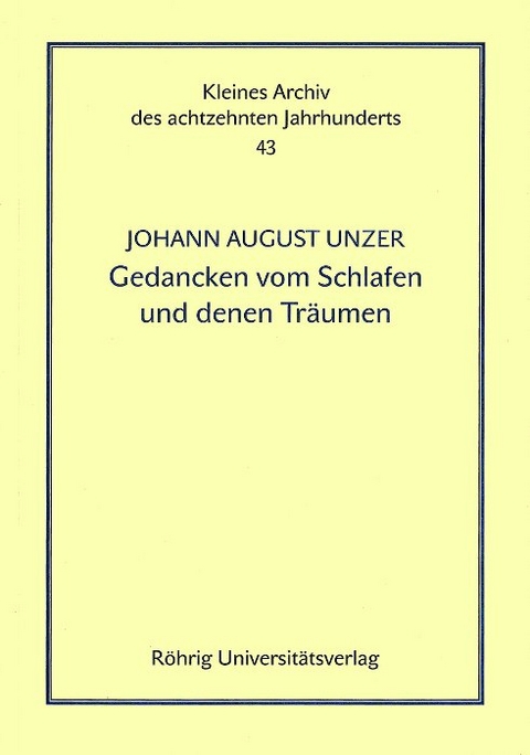 Gedancken vom Schlafe und denen Träumen - Johann A Unzer