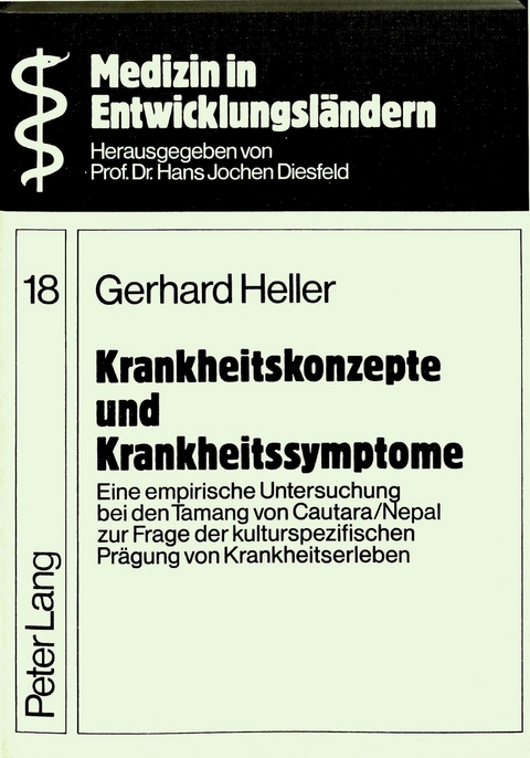 Krankheitskonzepte und Krankheitssymptome - Gerhard Heller