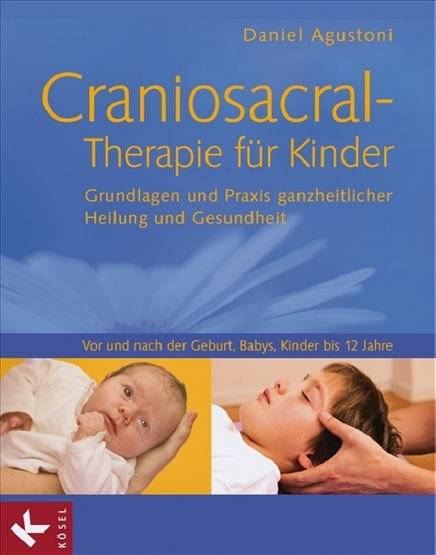 Craniosacral-Therapie für Kinder - Daniel Agustoni