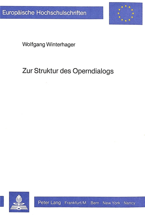 Zur Struktur des Operndialogs - Wolfgang Winterhager