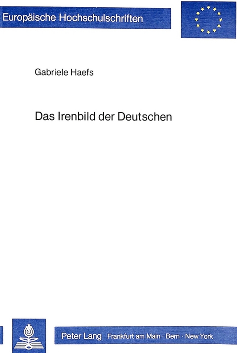 Das Irenbild der Deutschen - Gabriele Haefs