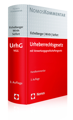 Urheberrechtsgesetz - Jan Eichelberger, Thomas Wirth, Fedor Seifert