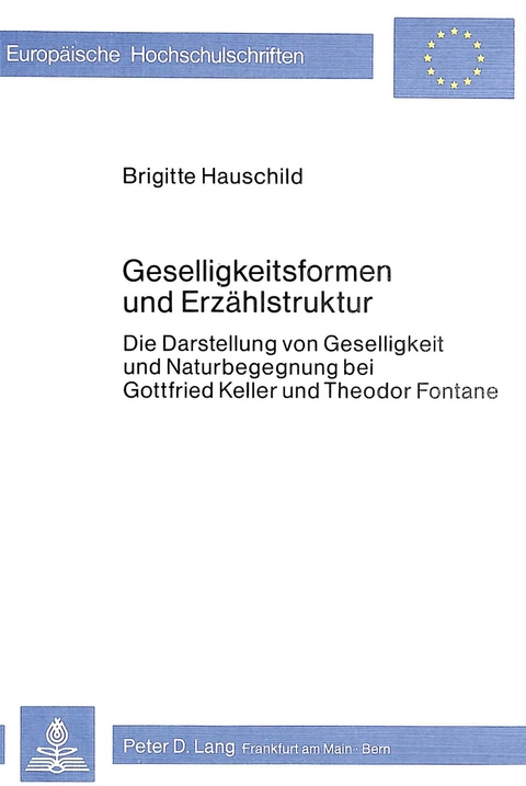 Geselligkeitsformen und Erzählstruktur - Brigitte Hauschild