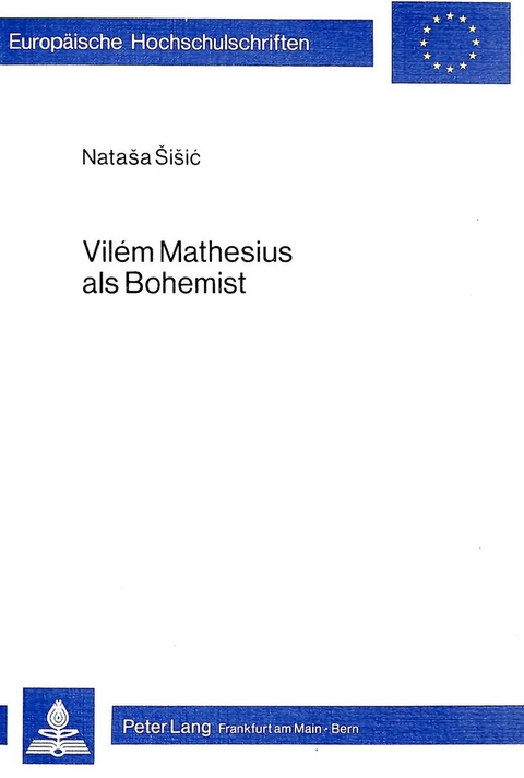 Vilem Mathesius als Bohemist - Natasa Sisic