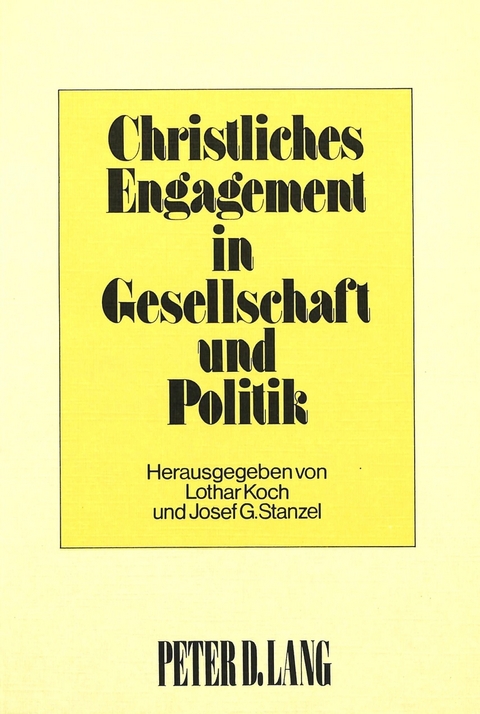 Christliches Engagement in Gesellschaft und Politik - 