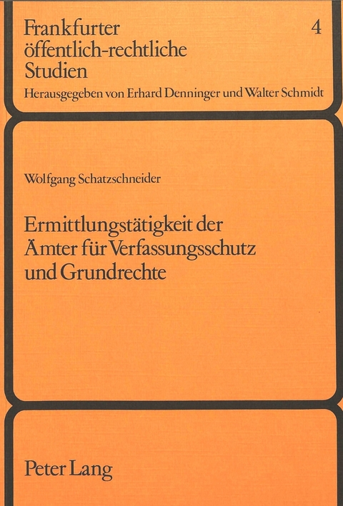 Ermittlungstätigkeit der Ämter für Verfassungsschutz und Grundrechte