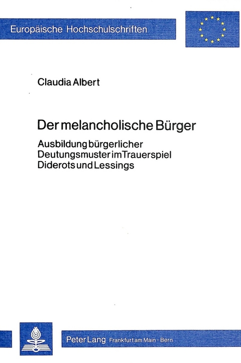 Der melancholische Bürger - Claudia Albert