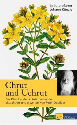 Chrut und Uchrut - Peter Oppliger, Johann Künzle, Stefano Airoldi