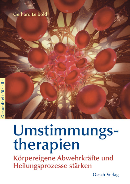 Umstimmungstherapie - Gerhard Leibold