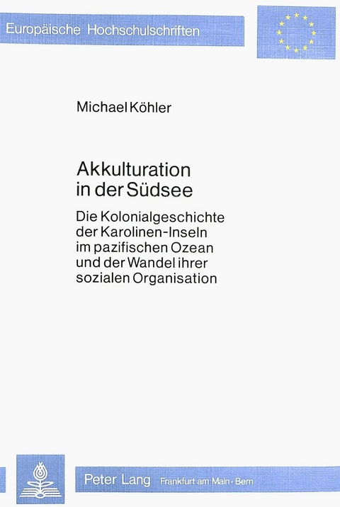 Akkulturation in der Südsee - Michael Köhler