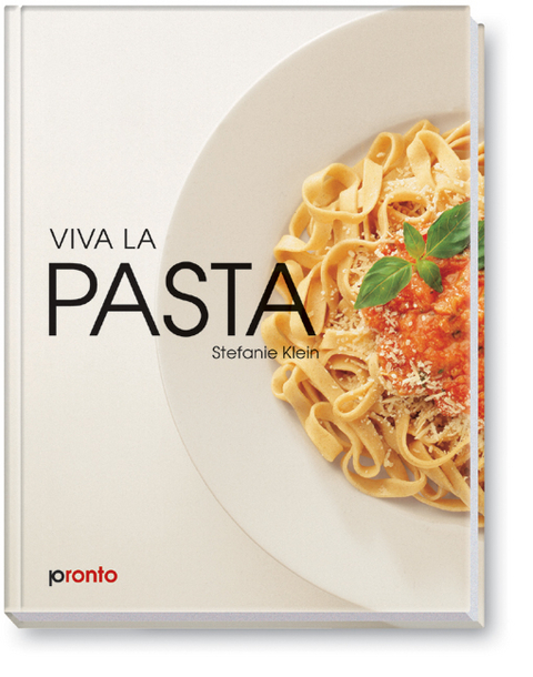 Viva la Pasta - Stefanie Klein