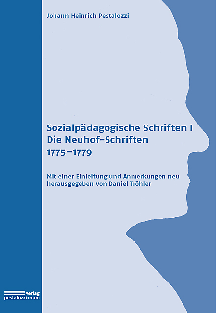 Sozialpädagogische Schriften I - Johann H Pestalozzi