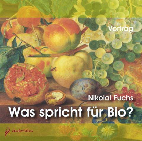 Was spricht für Bio? - Nikolai Fuchs