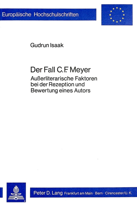 Der Fall C.F. Meyer - Gudrun Isaak