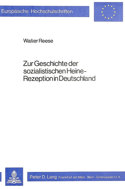 Zur Geschichte der sozialistischen Heine-Rezeption in Deutschland - Walter Reese