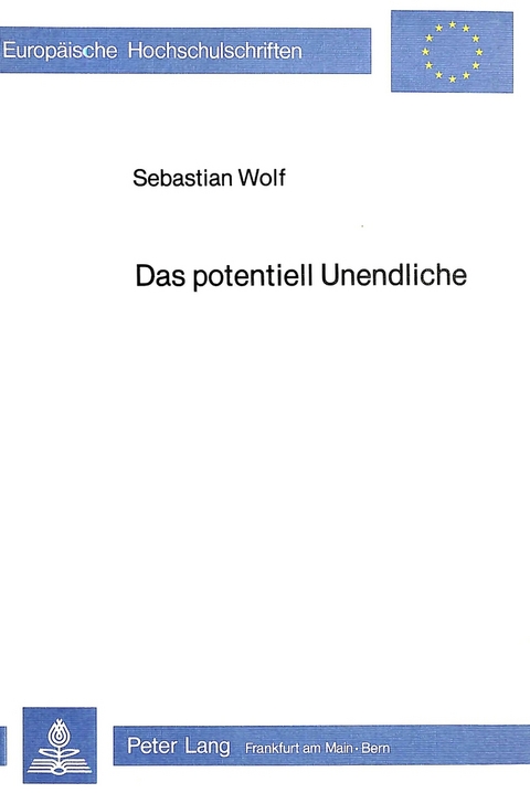 Das potentiell Unendliche - Sebastian Wolf