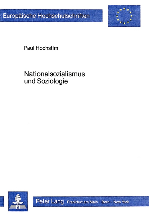 Nationalsozialismus und Soziologie - Paul Hochstim