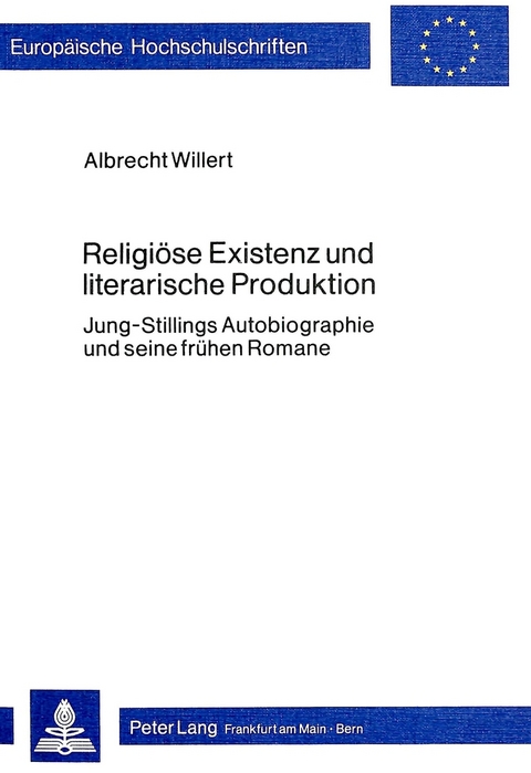 Religiöse Existenz und literarische Produktion - Albrecht Willert