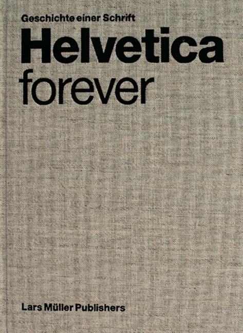 Helvetica forever - 