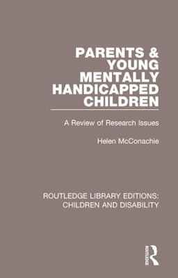 Parents and Young Mentally Handicapped Children - Helen McConachie