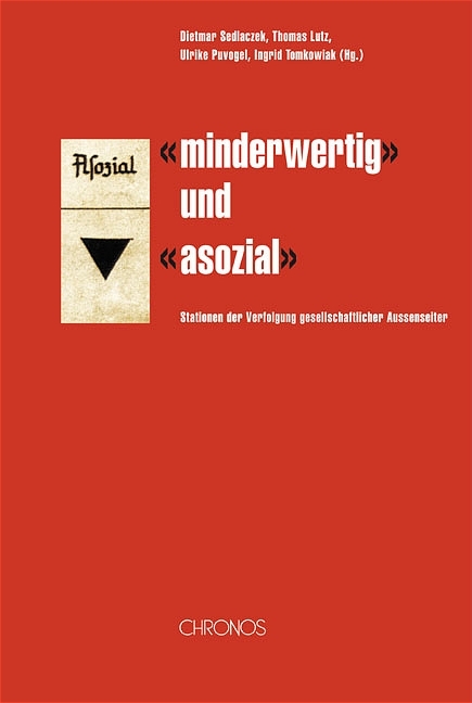 "minderwertig" und "asozial" - 