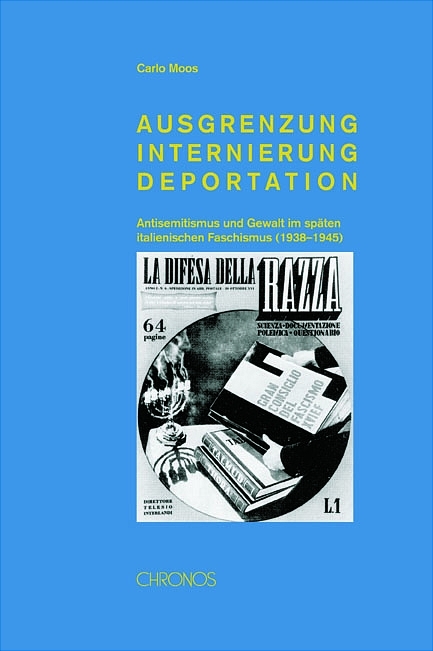 Ausgrenzung, Internierung, Deportation - Carlo Moos