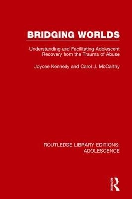 Bridging Worlds - Joycee Kennedy, Carol J. McCarthy