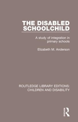 The Disabled Schoolchild - Anderson Elizabeth M.