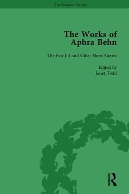 The Works of Aphra Behn: v. 3: Fair Jill and Other Stories - Janet Todd