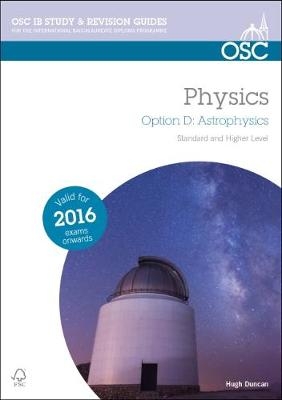 IB Physics Option D Astrophysics - Hugh Duncan