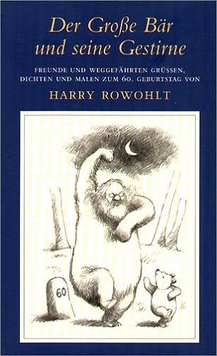 Der Grosse Bär und seine Gestirne - Harry Rowohlt