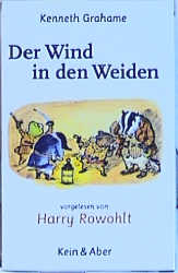 Der Wind in den Weiden - Kenneth Grahame, Harry Rowohlt