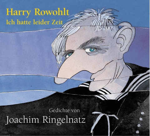 Ich hatte leider Zeit - Joachim Ringelnatz