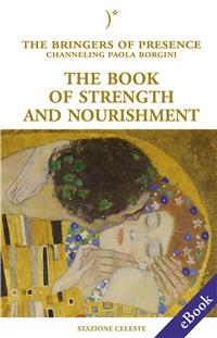 The book of strength and nourishment - Paola Borgini