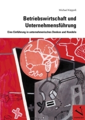 Betriebswirtschaft und Unternehmensführung - Michael Käppeli