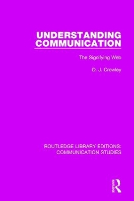 Understanding Communication - David Crowley