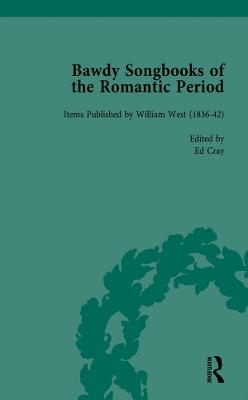 Bawdy Songbooks of the Romantic Period, Volume 2 - Patrick Spedding, Paul Watt, Ed Cray, David Gregory, Derek B Scott