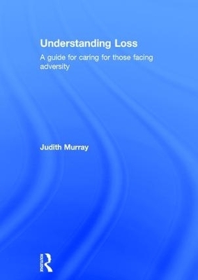 Understanding Loss - Judith Murray
